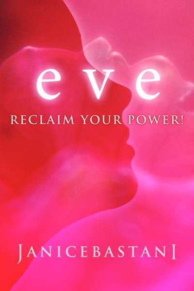 eve | Reclaim Your Power