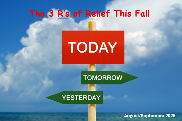 The 3 R’s of Relief This Fall